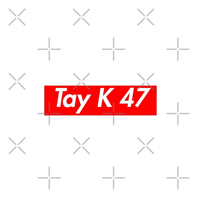 “Tay K 47” Metal Prints by cedark | Redbubble
