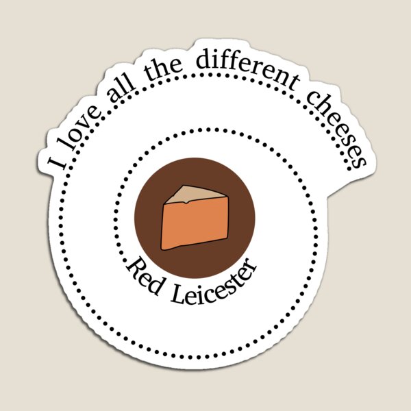 Item preview, I love all the different cheeses ... Red Leicester designed and sold by Opalaeo.