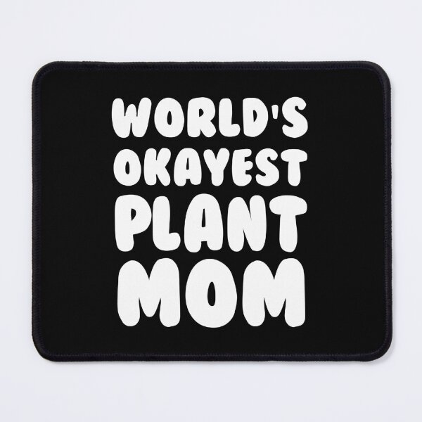 Item preview, worlds okayest plant mom stickers, funny plant stickers, succulent stickers, flower stickers, plant life stickers plant laptop stickers designed and sold by TomorrowQuotes.