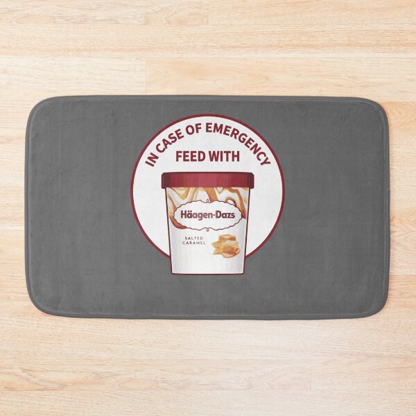 Item preview, In Case Of Emergency Feed With Haagen-Dazs designed and sold by ZaneHalvorson.