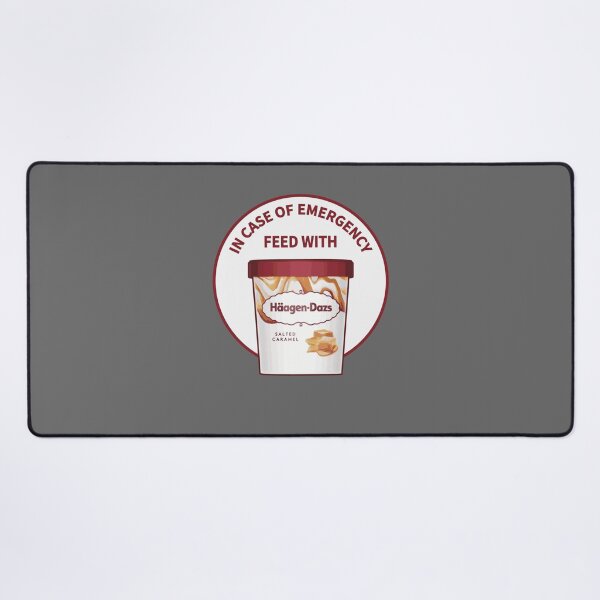 Item preview, In Case Of Emergency Feed With Haagen-Dazs designed and sold by ZaneHalvorson.