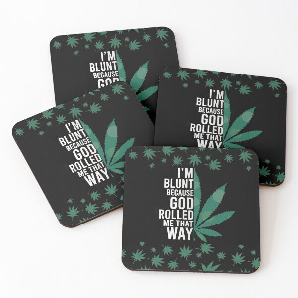 Item preview, Cannabis I'm Blunt Because God Rolled Me That Way Weed Green designed and sold by ThiloWegener.