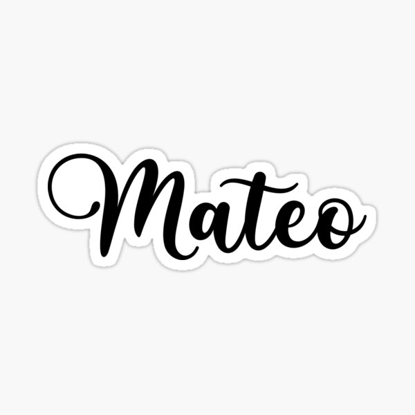 mateo-name-handwritten-calligraphy-sticker-for-sale-by-yelenastore