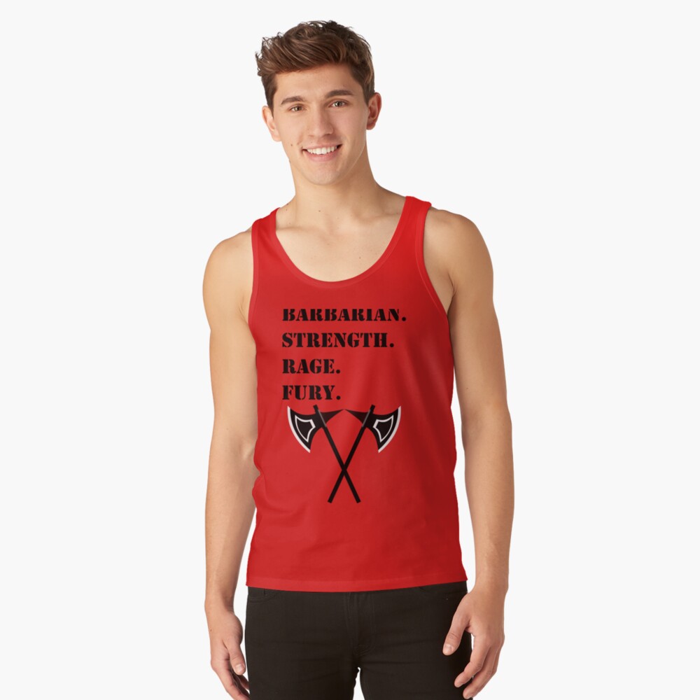 "STRENGTH RAGE FURY 5E Barbarian RPG Meme Class" Tank Top by geekydesigner | Redbubble