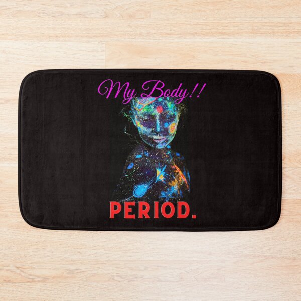 Item preview, My Body!! PERIOD. designed and sold by SunMoonBeyond.