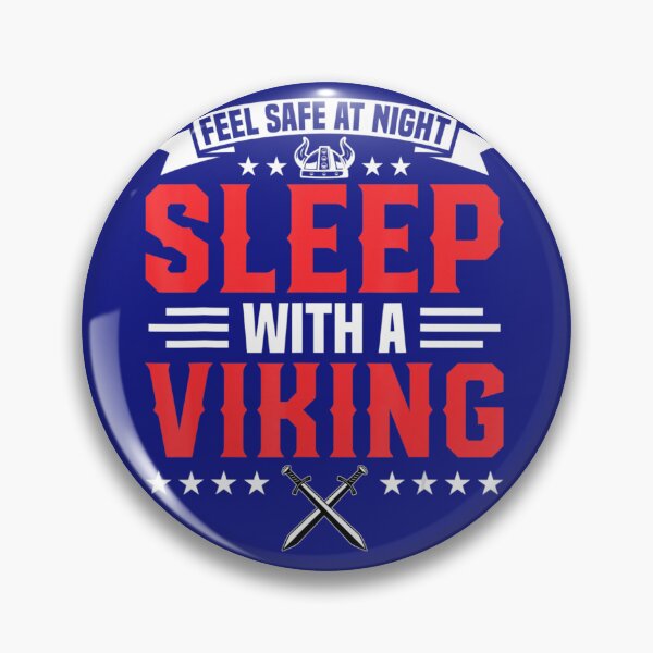 Item preview, Feel Safe At Night Sleep With A Viking designed and sold by HoaiNhu.