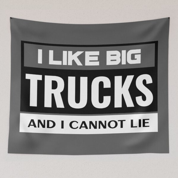 Item preview, I LIKE BIG TRUCKS and I Cannot Lie, Father's Day Gift, Truckers, Truck Lovers designed and sold by Monique Prince.