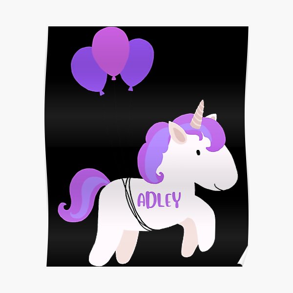 "A for Adley Balloons & Unicorn A is for Adley " Poster for Sale by