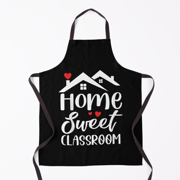 Item preview, Home Sweet Classroom Back to School Teacher Student Team designed and sold by AdonisShop.