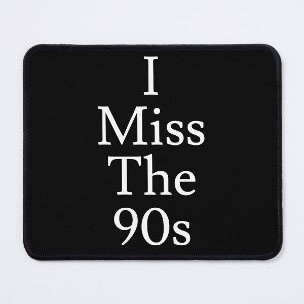 Item preview, I Miss the 90s designed and sold by jaffeworld.