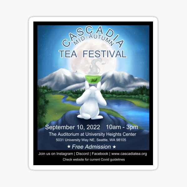 Cascadia Mid Autumn Tea Festival Poster Sticker For Sale By