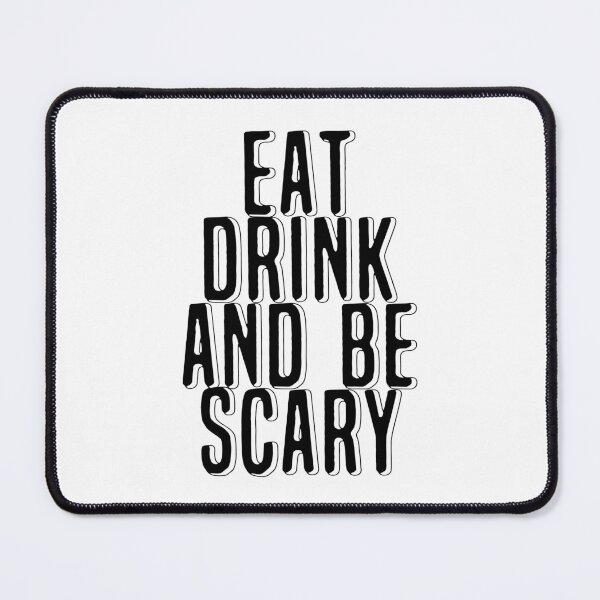 Item preview, Eat drink and be scary 1 designed and sold by Nikmay Design.
