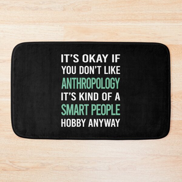 Item preview, Smart People Hobby Anthropology Anthropologist designed and sold by RonaldEwing4782.