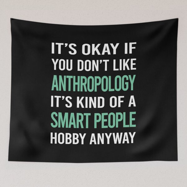 Item preview, Smart People Hobby Anthropology Anthropologist designed and sold by RonaldEwing4782.
