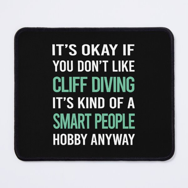 Item preview, Smart People Hobby Cliff Diving designed and sold by RonaldEwing4782.