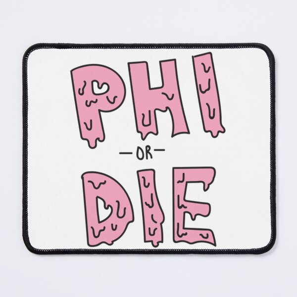 Item preview, Phi or Die   designed and sold by SundaysBestDe.