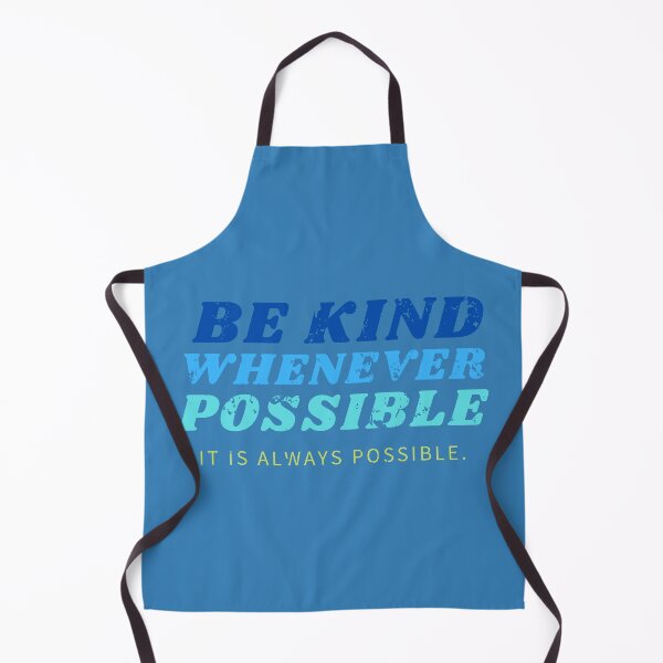 Item preview, Be kind whenever possible designed and sold by HoodlumDesign.