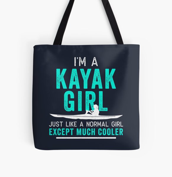 I'm A Kayak Girl Shirt Distressed Teal I'm A Kayak Girl Shirt Distressed Teal