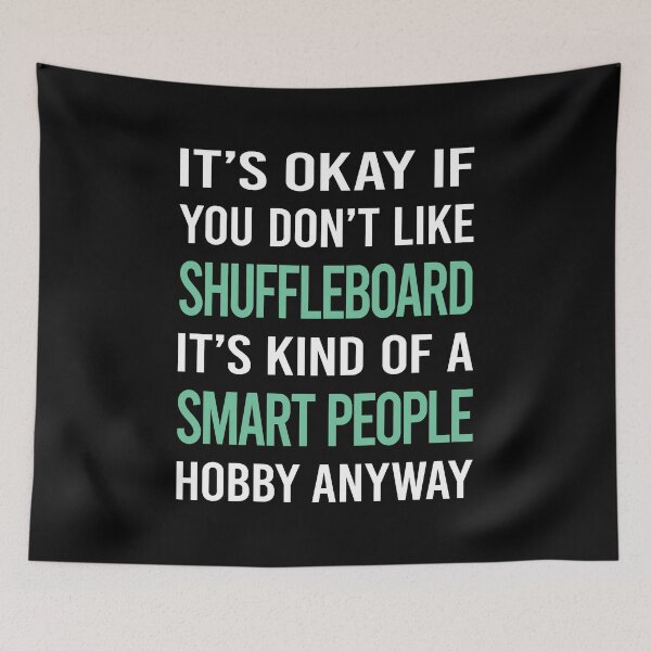 Item preview, Smart People Hobby Shuffleboard designed and sold by RonaldEwing4782.