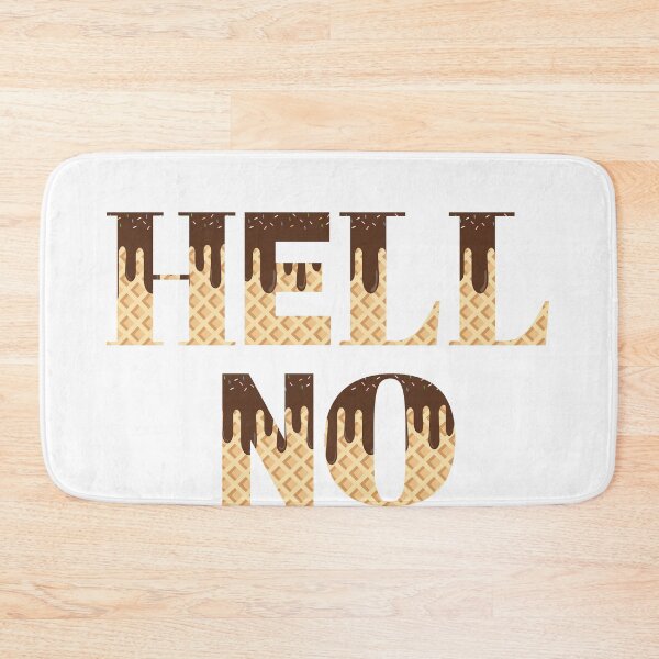 Item preview, Hell no, ice cream text designed and sold by StudioSamanthaa.