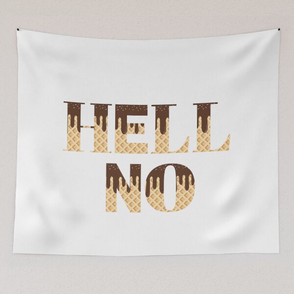 Item preview, Hell no, ice cream text designed and sold by StudioSamanthaa.