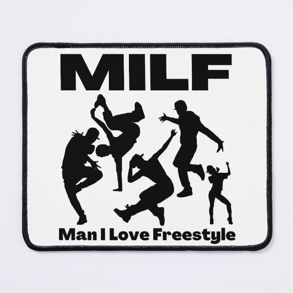 Item preview, MILF Man I Love Freestyle designed and sold by PlethoraPrints.