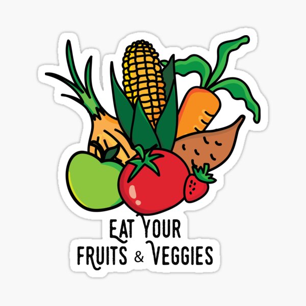 Item preview, Eat your fruits and veggies designed and sold by megnance27.