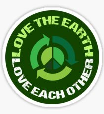 Love the Earth Love Each Other Sticker