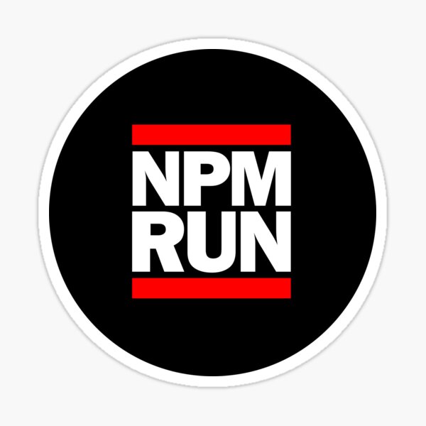 NPM RUN Sticker