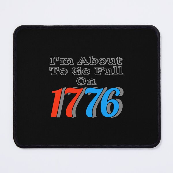 Item preview, Full On 1776 designed and sold by DeusExMachina1.