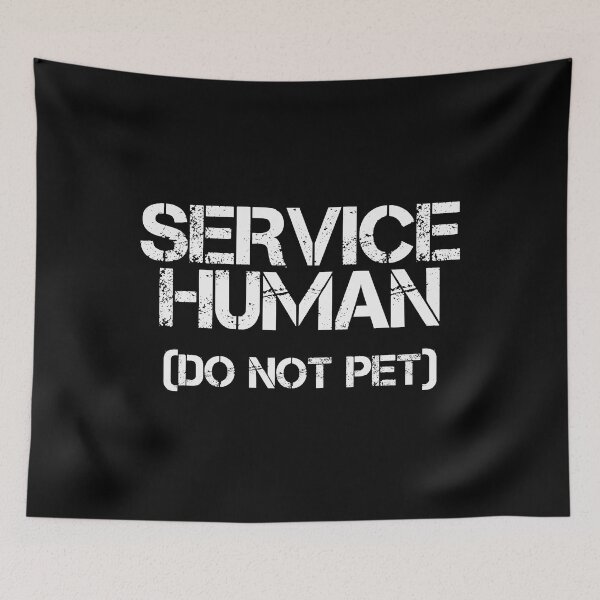 Item preview, Service Human Do Not Pet Funny Dog Cat Pet Animal designed and sold by Bemumd-art.