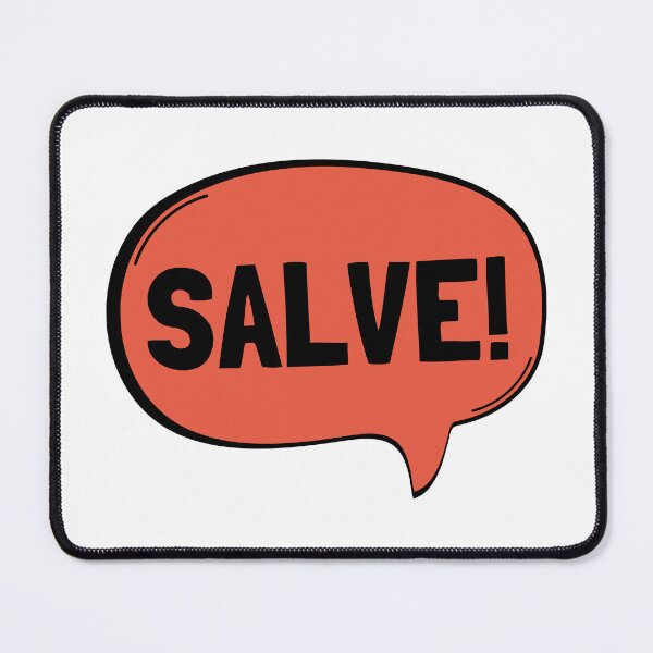 Item preview, Latin Hello - Salve Speech Bubble designed and sold by humnoo.