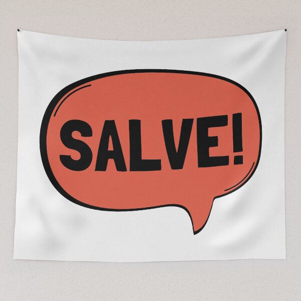 Item preview, Latin Hello - Salve Speech Bubble designed and sold by humnoo.