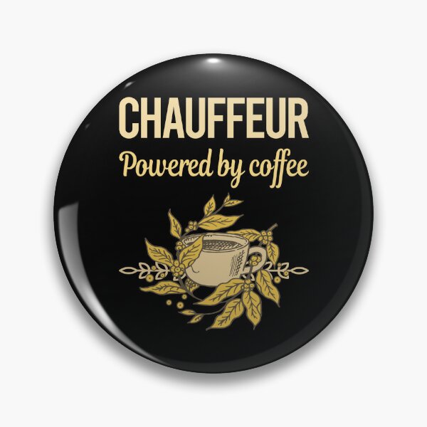Item preview, Powered By Coffee Chauffeur designed and sold by cossinulsesj.
