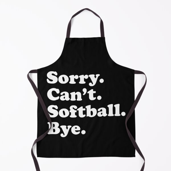 Item preview, Sorry Can't Softball Bye Funny Softball Quote Gift designed and sold by MichelSorour.