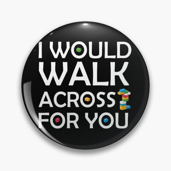 Item preview, I would walk across legos for you designed and sold by ZaydenBain.