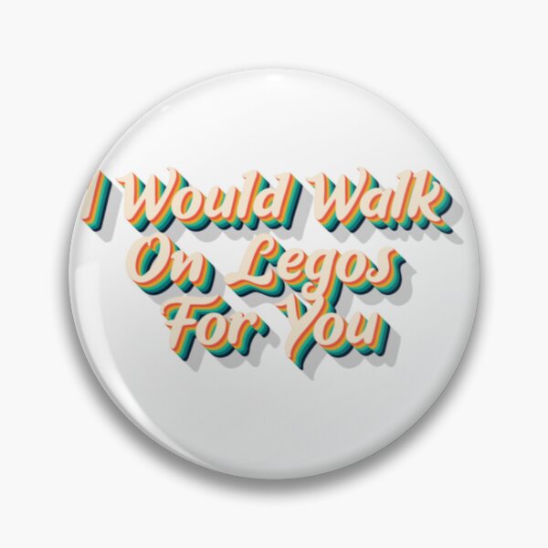 Item preview, i would walk on legos for you designed and sold by ZaydenBain.