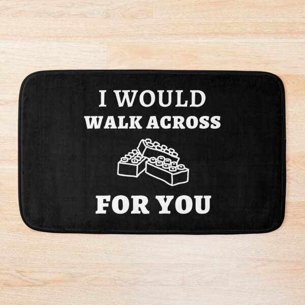 Item preview, i would walk across legos for you designed and sold by ZaydenBain.
