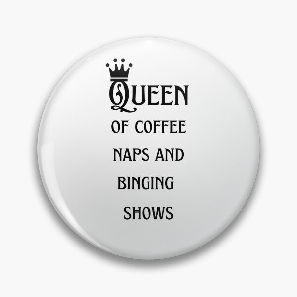 Item preview, Queen of naps and binging shows (black) designed and sold by Megurix.