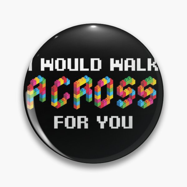 Item preview, I Would Walk On Legos For You designed and sold by ZaydenBain.