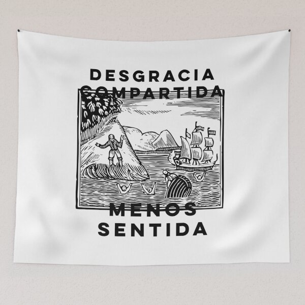 Item preview, Desgracia Compartida, Menos Sentida designed and sold by Exemplary.