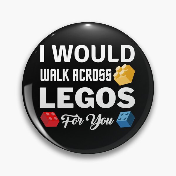 Item preview, I Would Walk On Legos For You designed and sold by ZaydenBain.