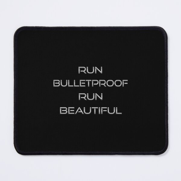 Item preview, Run Bulletproof Run Beautiful designed and sold by nbarajas.