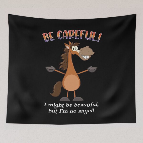 Item preview, Be Careful I Might Be Beautiful But I'm No Angel saying humor cute designed and sold by elizabethdawnn.