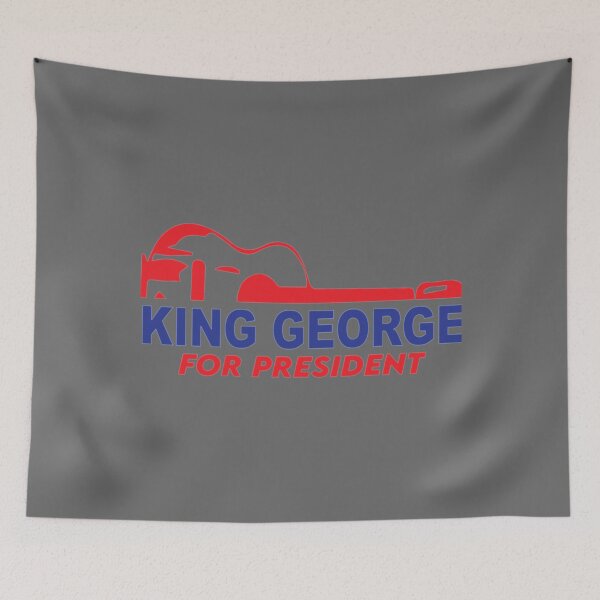 Item preview, King George For President     designed and sold by CorineWisoky.