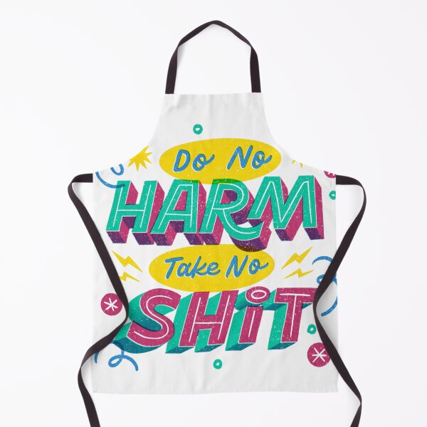 Item preview, Do no harm take no shit designed and sold by Aysa Galaxy.