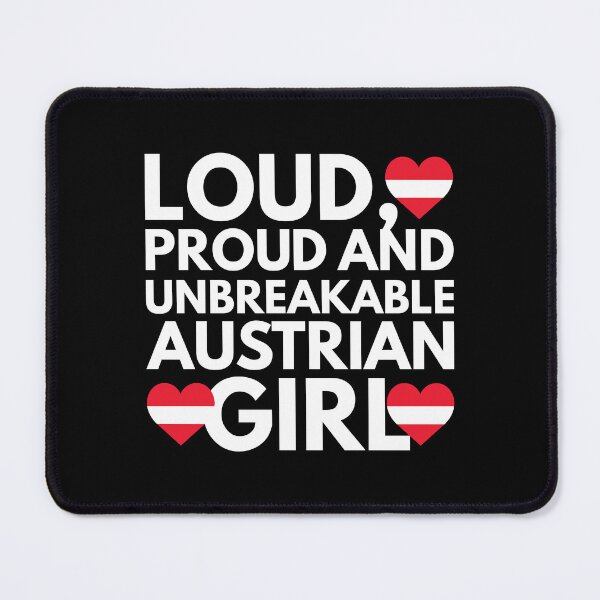 Item preview, Loud, Proud and Unbreakable Austrian Girl from Austria designed and sold by HelloFromAja.