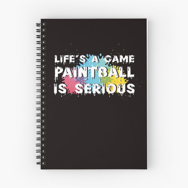 Item preview, Life's Game Paintball Is Serious | Paintballer | Paintball designed and sold by TomGiantDesigns.