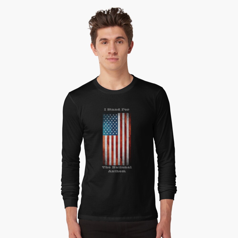 i stand for the national anthem t shirt