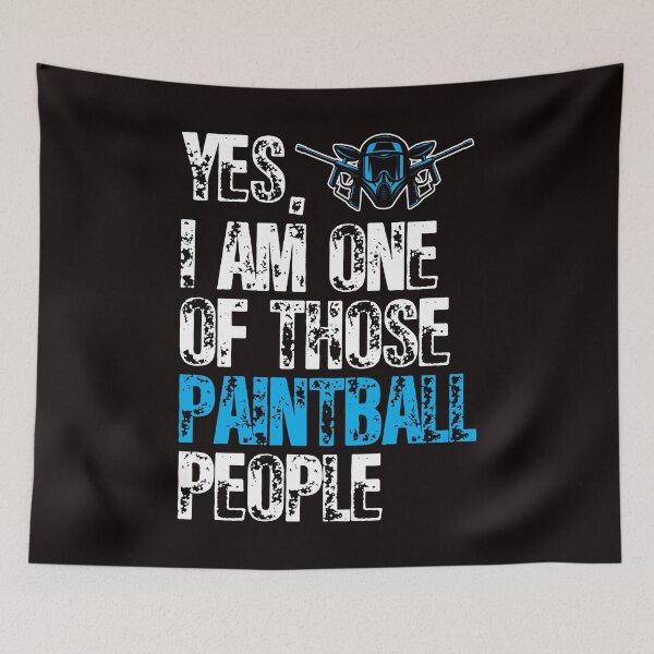 Item preview, I Am One Of Those Paintball People | Paintballer | Paintball designed and sold by TomGiantDesigns.